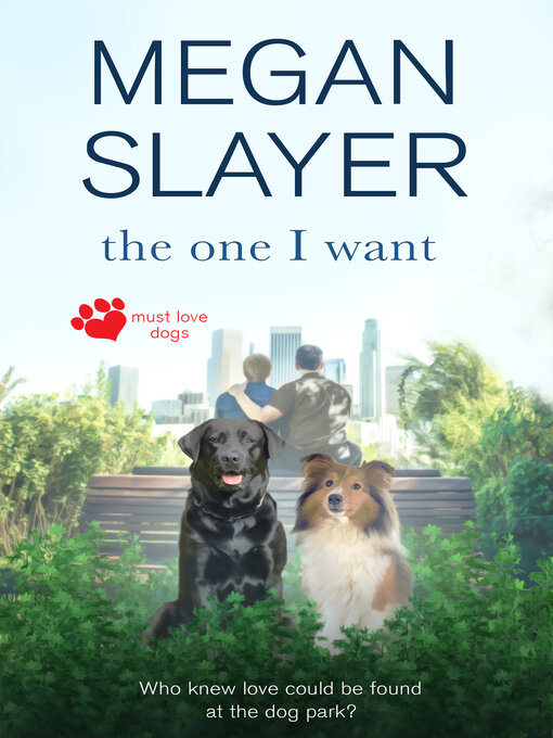 Title details for The One I Want by Megan  Slayer - Available